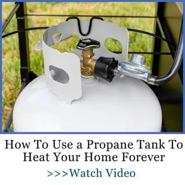 how to use a propane tank to heat your home forever
