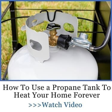 how to use a propane tank to heat your home forever