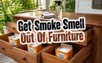 How to Get Smoke Smell Out of Wood Furniture
