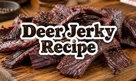 Deer Jerky Recipe &ndash; The Safe Way to Turn Venison Into Trail-Ready Jerky